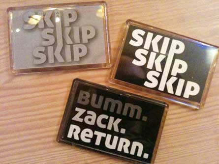 Küchenmagnete "Skip Skip Skip" und ";Bumm Zack Return"