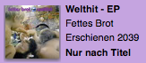 Fettes Brot Welthit